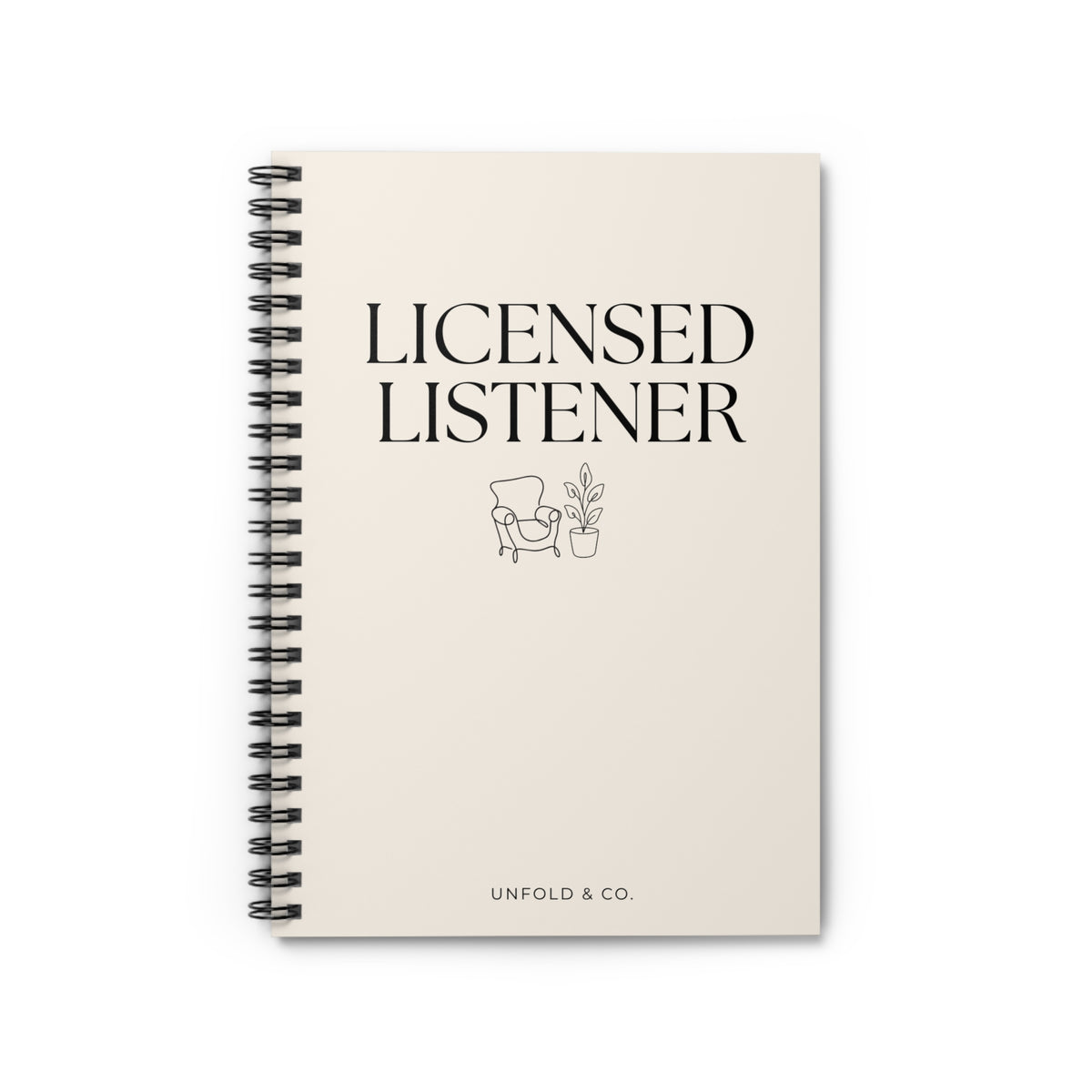 Licensed Listener: A Funny Lined Notebook for Therapists, Counselors, Social Workers & Mental Health Professionals
