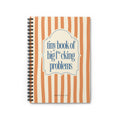 Tiny Book of Big F*cking Problems: A Funny Lined Notebook for Big Feelings, Brain Dumps, Lists & Everyday Chaos