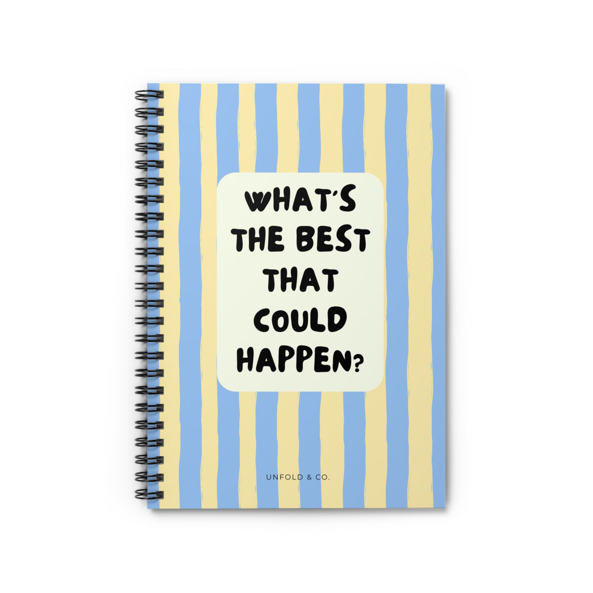 What's the Best That Could Happen?: A Lined Notebook for Big Ideas, Positive Thoughts, Brain Dumps & Everyday Notes